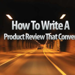How To Write A Product Review That Converts